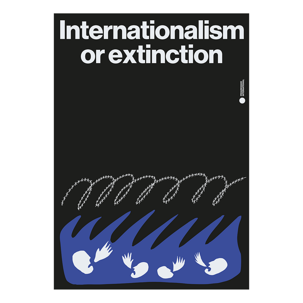 Internationalism or Extinction #3
