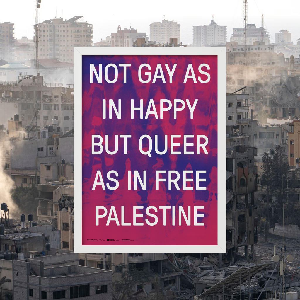 Not Gay as in Happy but Queer as in Free Palestine — Marwan Kaabour